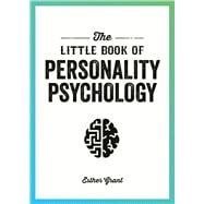 The Little Book of Personality Psychology The Pocket Guide to Studying the Mind