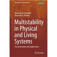 Multistability in Physical and Living Systems