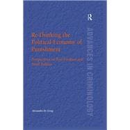 Re-Thinking the Political Economy of Punishment: Perspectives on Post-Fordism and Penal Politics