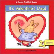 It's Valentine's Day! A Rosie Rabbit Book