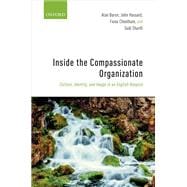 Inside the Compassionate Organization Culture, Identity, and Image in an English Hospice