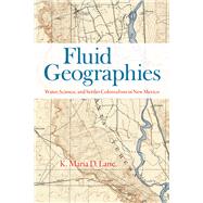 Fluid Geographies