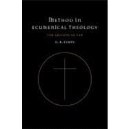 Method in Ecumenical Theology: The Lessons So Far