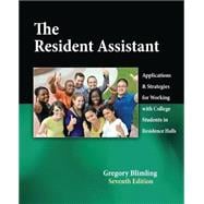 The Resident Assistant: Applications and Strategies for Working with College Students in Residence Halls