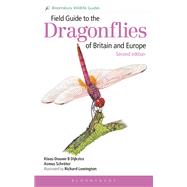 Field Guide to the Dragonflies of Britain and Europe