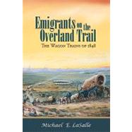 Emigrants on the Overland Trail