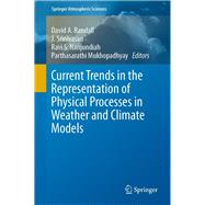 Current Trends in the Representation of Physical Processes in Weather and Climate Models