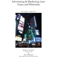 Advertising & Marketing Law: Cases & Materials