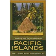 Historical Dictionary of the Discovery And Exploration of the Pacific Islands