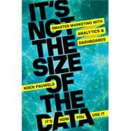 It's Not the Size of the Data - It's How You Use It