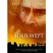 Jesus Wept : God's Tears Are for You.