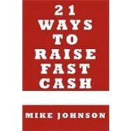 21 Ways to Raise Fast Cash
