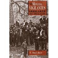The Montana Vigilantes, 1st Edition