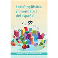 Sociolingüistica y pragmática del español/ Sociolinguistics and Pragmatics of Spanish