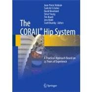 The Corail Hip Sysytem