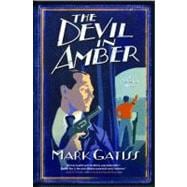 The Devil in Amber A Lucifer Box Novel