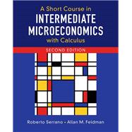 A Short Course in Intermediate Microeconomics With Calculus
