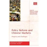 Policy Reform And Chinese Markets