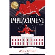 Impeachment A Novel