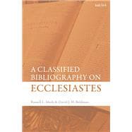 A Classified Bibliography on Ecclesiastes