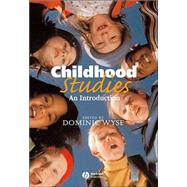 Childhood Studies An Introduction