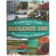 Biology 100: Perspectives in Biology: Perspectives in Biology book cover, ISBN 9780757513961
