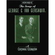 The Songs of George & Ira Gershwin: A Centennial Celebration