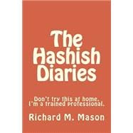 The Hashish Diaries