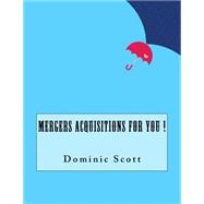 Mergers Acquisitions for You!