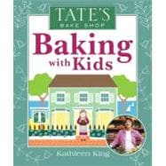 Tate's Bake Shop Baking With Kids