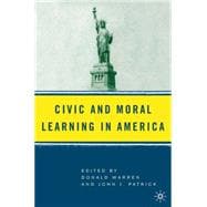 Civic And Moral Learning in America