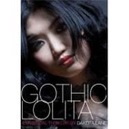 Gothic Lolita A Mystical Thriller