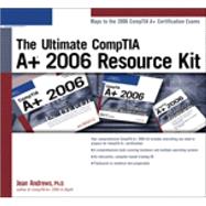 The Ultimate Comptia A+ 2006 Resource Kit