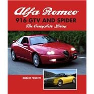 Alfa Romeo 916 GTV and Spider  The Complete Story