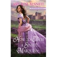 How to Catch a Sinful Marquess