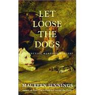 Let Loose the Dogs