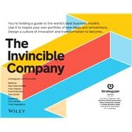 The Invincible Company How to Constantly Reinvent Your Organization with Inspiration From the World's Best Business Models