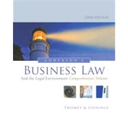 Anderson's Business Law and the Legal Environment, Comprehensive Volume, 22nd Edition