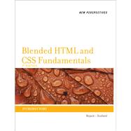 New Perspectives on Blended HTML and CSS Fundamentals: Introductory