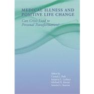Medical Illness and Positive Life Change