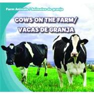 Cows on the Farm / Vacas de granja