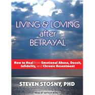 Living & Loving after Betrayal
