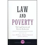 Law and Poverty The Legal System and Poverty Reduction