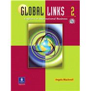 Global Links 2 English for International Business, with Audio CD