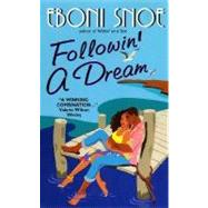 Followin' a Dream