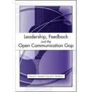 Leadership, Feedback and the Open communication Gap book cover, ISBN 9780805853964