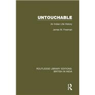 Untouchable: An Indian Life History
