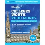 Colleges Worth Your Money A Guide to What America's Top Schools Can Do for You