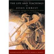 Life And Teachings Of Jesus Christ
