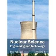 Nuclear Science: Engineering and Technology